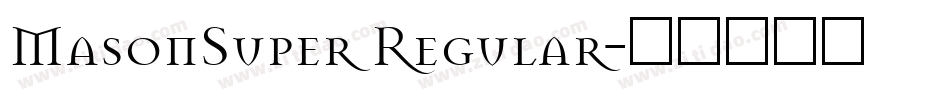 MasonSuper Regular字体转换